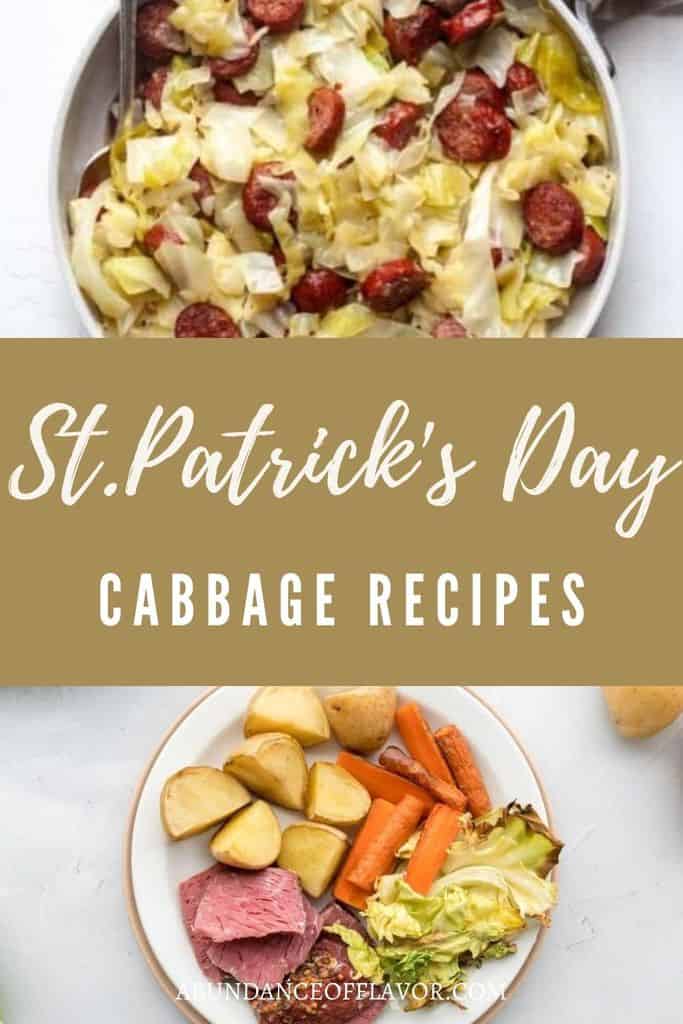 St. Patrick's Day Cabbage Recipes - Abundance of Flavor